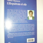 Aimo Ojanen: Eilispäivää ei ole (+Nimmari!) Sis.postikulut - pikkukuva 2