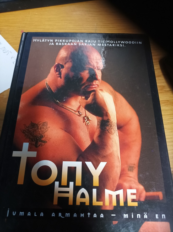 Tony Halme Jumala armahtaa, minä en