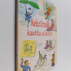 Anna Claybourne ym. : Keksinnöt kautta aikojen - pikkukuva 1