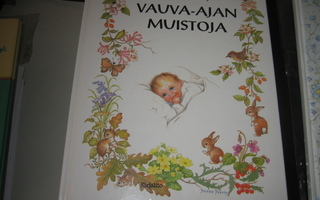 Vauvakirja , Vauva-ajan muistoja