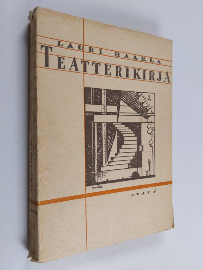 Lauri Haarla : Teatterikirja : kirjoitelmia ja näyttelijä...