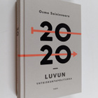 Osmo Soininvaara : 2020-luvun yhteiskuntapolitiikka - pikkukuva 1