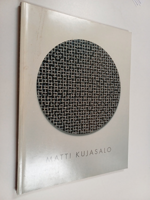 Matti Kujasalo : vuoden taiteilija 1994 = årets konstnär ...