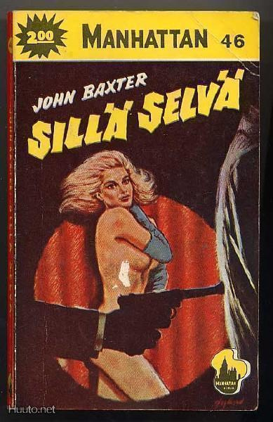 Baxter, John: Sillä selvä (Manhattan #46; 1967)