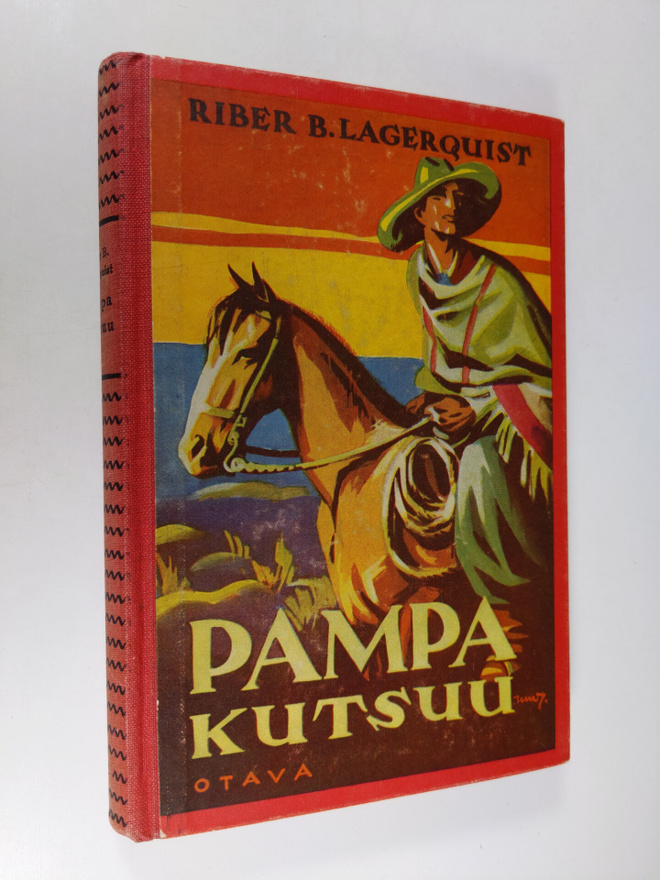 Riber B. Lagerquist : Pampa kutsuu : kertomus nuorisolle