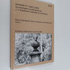 Käännetty Snellman : suomentajien syväsukelluksia J. V. S... - pikkukuva 1