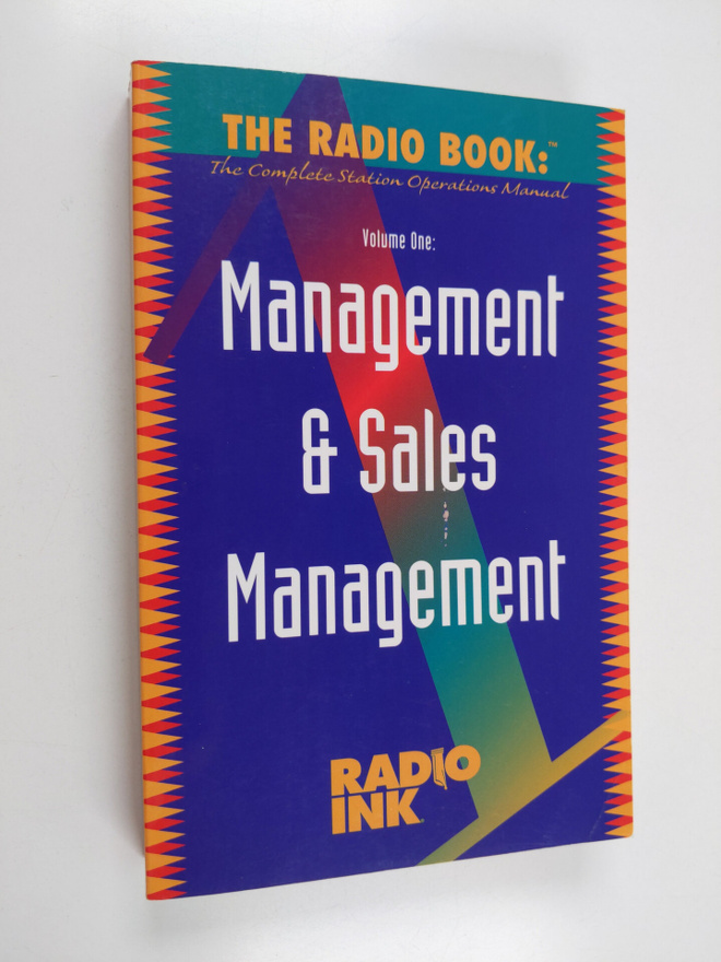 The Radio Book, Volume 1 : Management & Sales Management