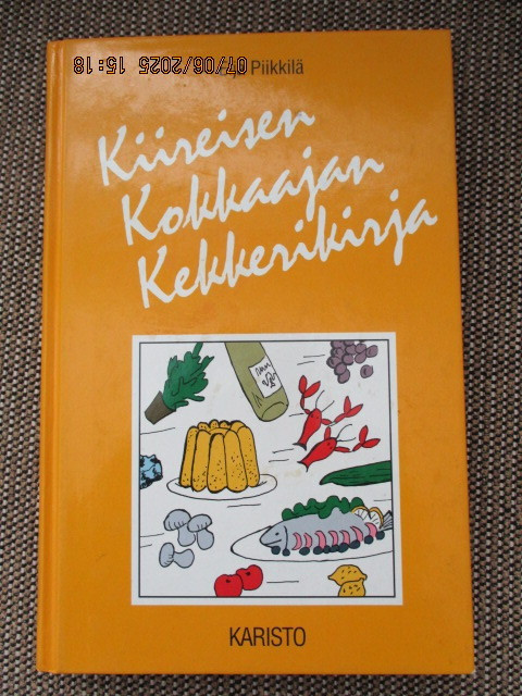 Eija Piikkilä KIIREISEN KOKKAAJAN KEKKERIKIRJA