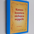 Sri Chinmoy : Kansakuntien sielujen seppele - pikkukuva 1