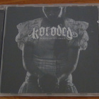 Koroded to have and to unhold cd saksa 2006 - pikkukuva 1