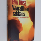 Eva Rusz : Vaarallinen rakkaus : naimisissa luonnehäiriöi... - pikkukuva 1