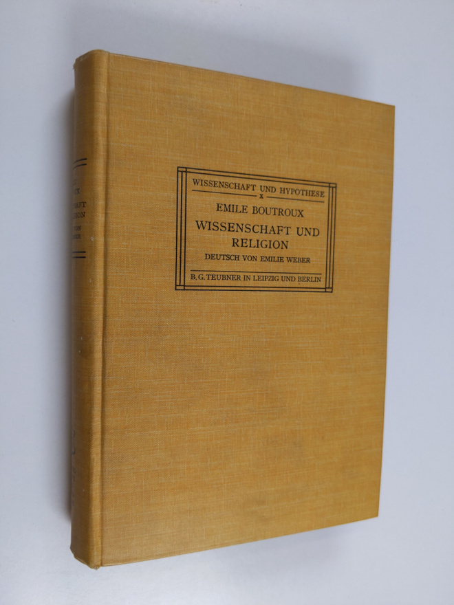 Emile Weber : Wissenschaft und Religion