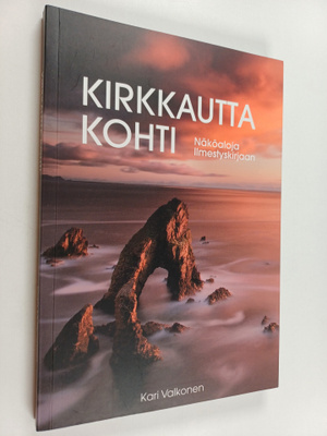 Kari Valkonen : Kirkkautta kohti : näköaloja Ilmestyskirjaan
