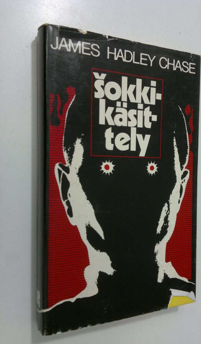 James Hadley Chase : Shokkikäsittely