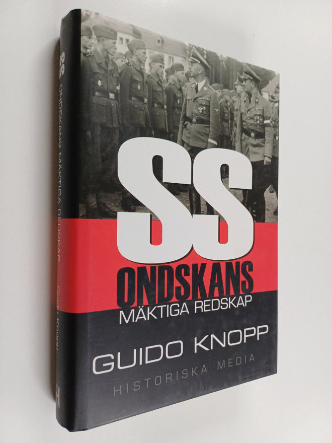 Guido Knopp : SS : ondskans mäktiga redskap