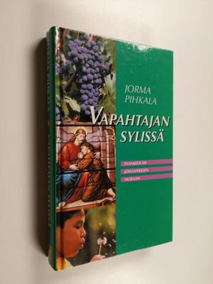 Jorma Pihkala : Vapahtajan sylissä : evankeliumi Johannek...