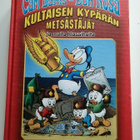 Barks, Carl & Rosa, Don: Kultaisen kypärän metsästäjät ja... - pikkukuva 1