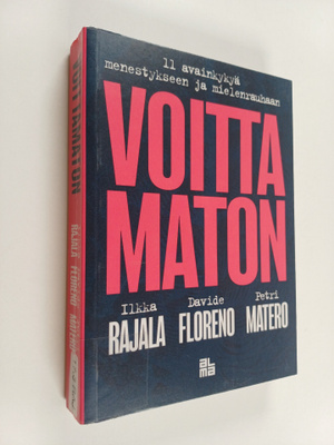 Ilkka Rajala : Voittamaton : 11 avainkykyä menestykseen j...