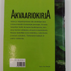 Britt-Marie Sundström : Akvaariokirja : kalat, kasvit, si... - pikkukuva 2