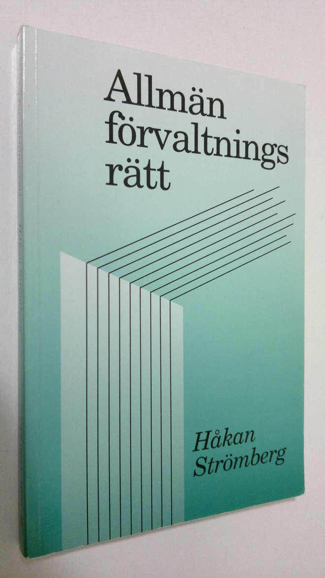 Håkan Strömberg : Allmän förvaltningsrätt