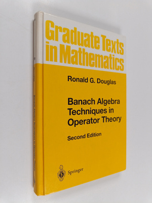 Ronald G. Douglas : Banach algebra techniques in operator...