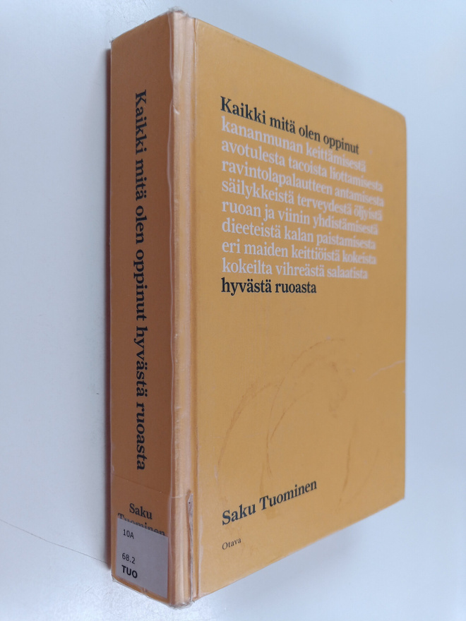 Saku Tuominen : Kaikki mitä olen oppinut hyvästä ruoasta