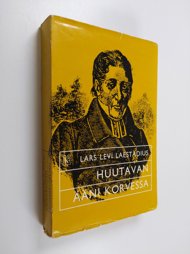 Lars Levi Laestadius : Huutavan ääni korvessa : Valikoima...