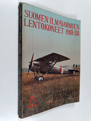 Kalevi Keskinen : Suomen ilmavoimien lentokoneet 1918-38