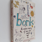 Mary Roach : Bonk : The curious coupling of sex and science - pikkukuva 1