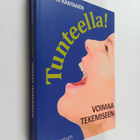 Jarkko Rantanen : Tunteella! : voimaa tekemiseen (signeer... - pikkukuva 1