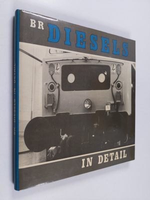 Brian Morrison ym. : BR Diesels in Detail