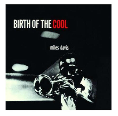 Miles Davis – Birth Of The Cool, Red Translucent 180 Gram