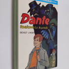 Bengt Linder : Dante, tosiovela kundi - pikkukuva 1