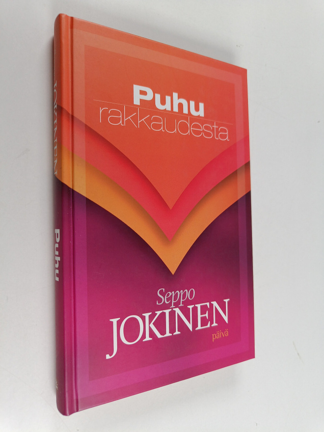 Seppo Jokinen : Puhu rakkaudesta