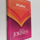 Seppo Jokinen : Puhu rakkaudesta - pikkukuva 1