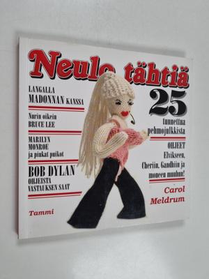 Carol Meldrum : Neulo tähtiä : 25 tunnettua pehmojulkkista