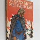 Aleksis Kivi : Aleksis Kiven mestariteokset 1 : Kanervala... - pikkukuva 1