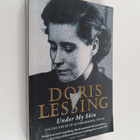 Doris Lessing : Under my skin : volume one of my autobiog... - pikkukuva 1