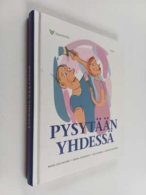 Raisa Cacciatore : Pysytään yhdessä