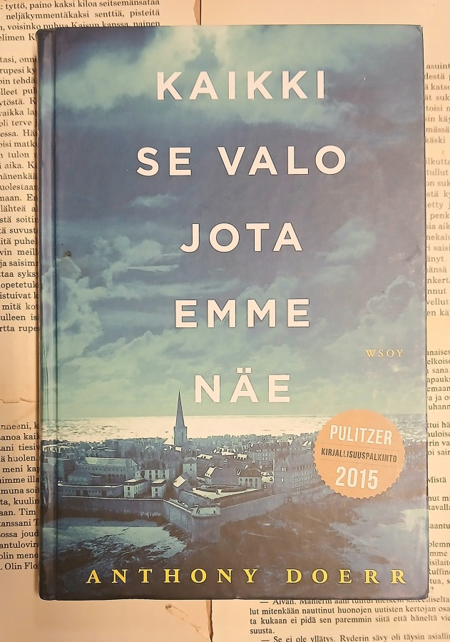 Anthony Doerr - Kaikki se valo jota emme näe (sid.)