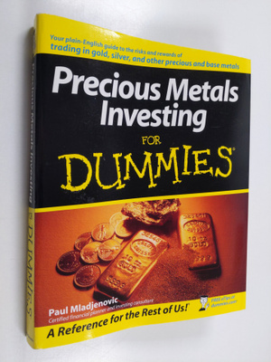 Paul Mladjenovic : Precious Metals Investing For Dummies