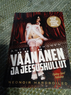 Antti Korhonen: Väänänen ja jeesushullut