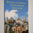 Aviva Bar-Am : Beyond the Walls - Churches of Jerusalem - pikkukuva 1