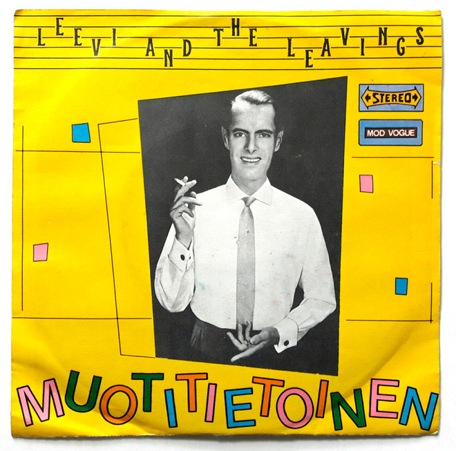 LEEVI AND THE LEAVINGS, Muotitietoinen - single 1980