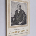 Eino S. Rahikainen : Vienan prihan tie : Kauppaneuvos Jan... - pikkukuva 1