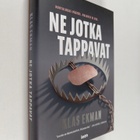 Klas Ekman : Ne jotka tappavat - pikkukuva 1