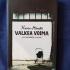 Mäkelä, Karin: Valkea voima - huumeäidin tarina - pikkukuva 1