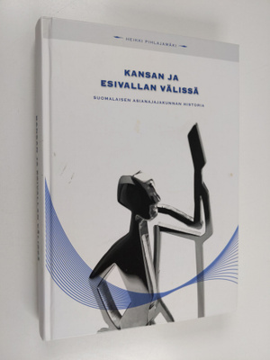Heikki Pihlajamäki : Kansan ja esivallan välissä : suomal...