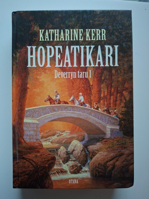 Kerr, Katherine: Deverryn taru 1: Hopeatikari