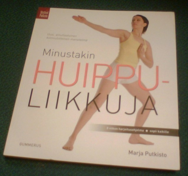 Marja Putkisto: MINUSTAKIN HUIPPULIIKKUJA ( Sis.postikulut )